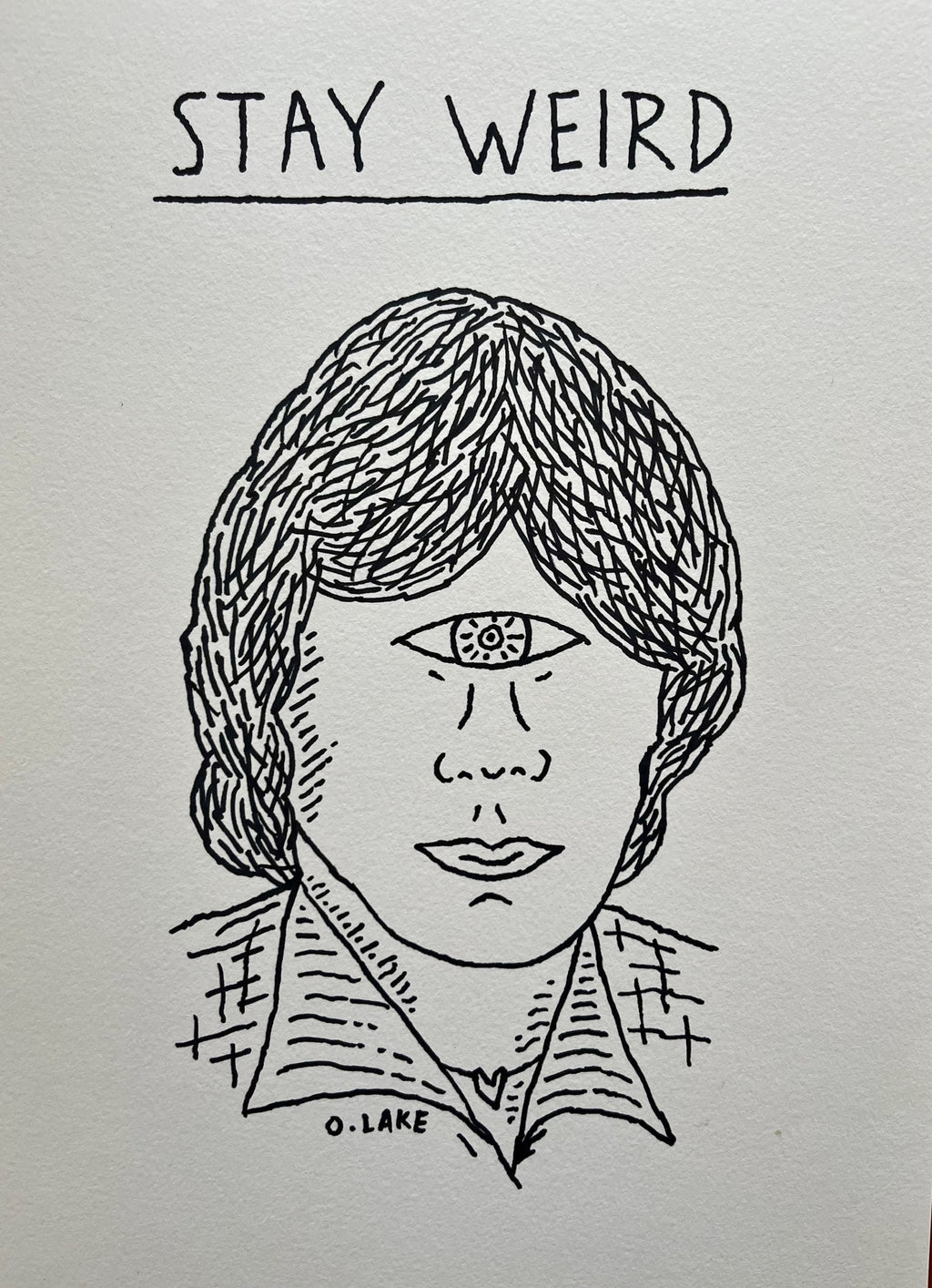 Stay Weird, Original Art, Sharpie Drawing by Oliver Lake