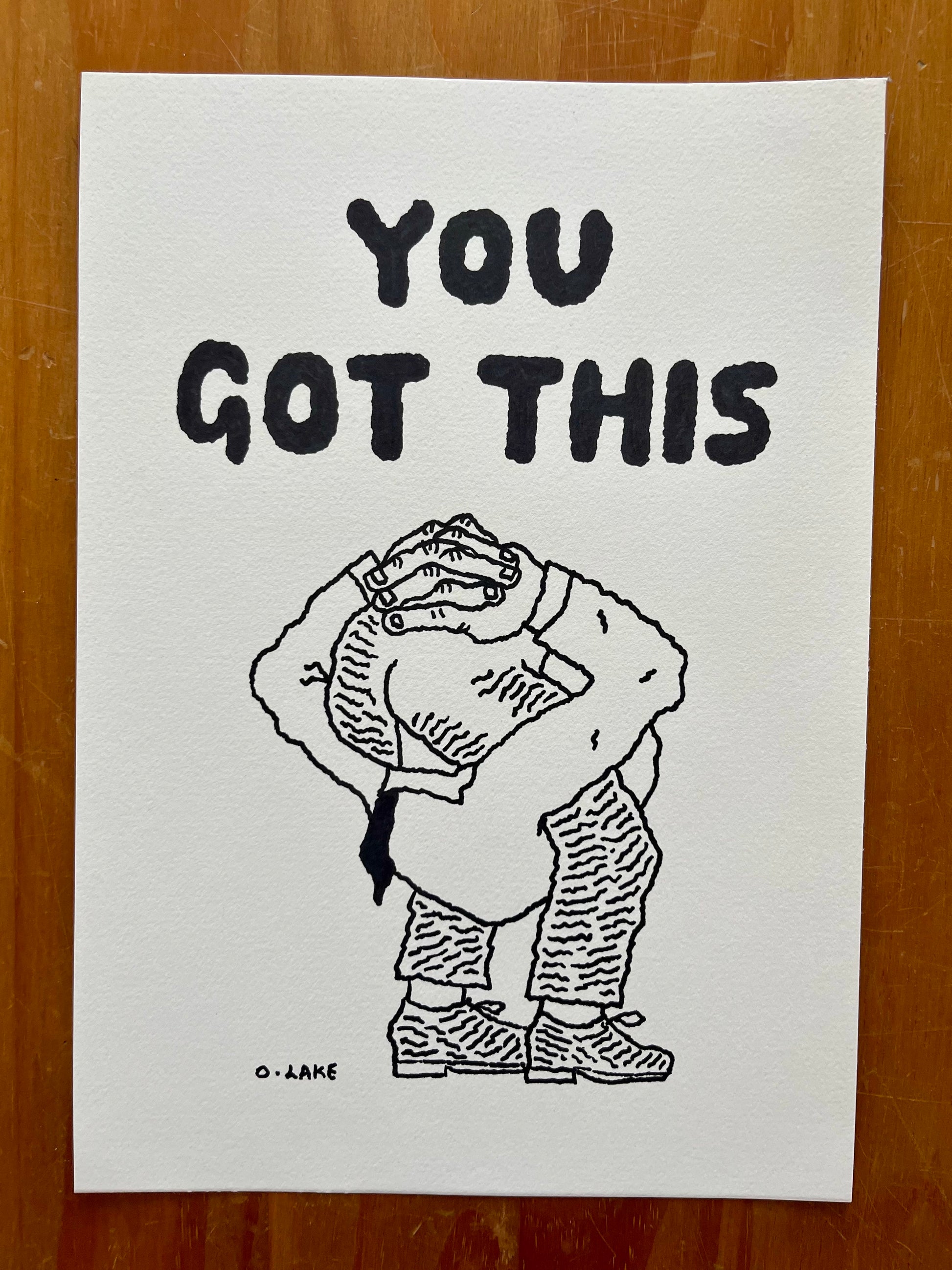 You Got This - original drawing