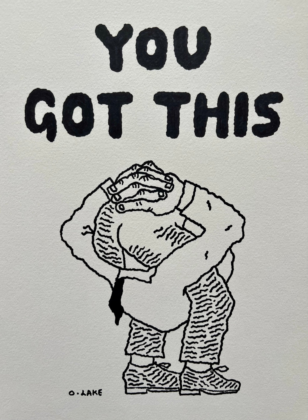 You Got This - original drawing